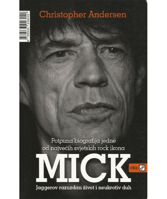 Mick-Jaggerov razuzdan život i neukrotiv duh
