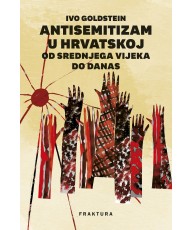 Antisemitizam u Hrvatskoj od srednjega vijeka do danas