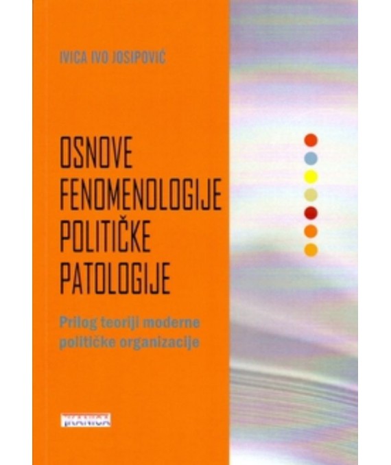 Osnove fenomenologije političke patologije