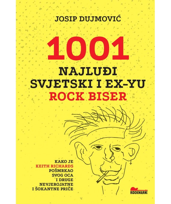 1001 najluđi svjetski i ex-Yu rock biser