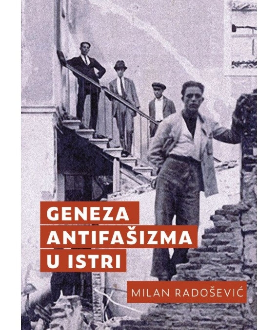 Geneza antifašizma u Istri